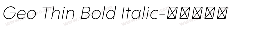 Geo Thin Bold Italic字体转换
